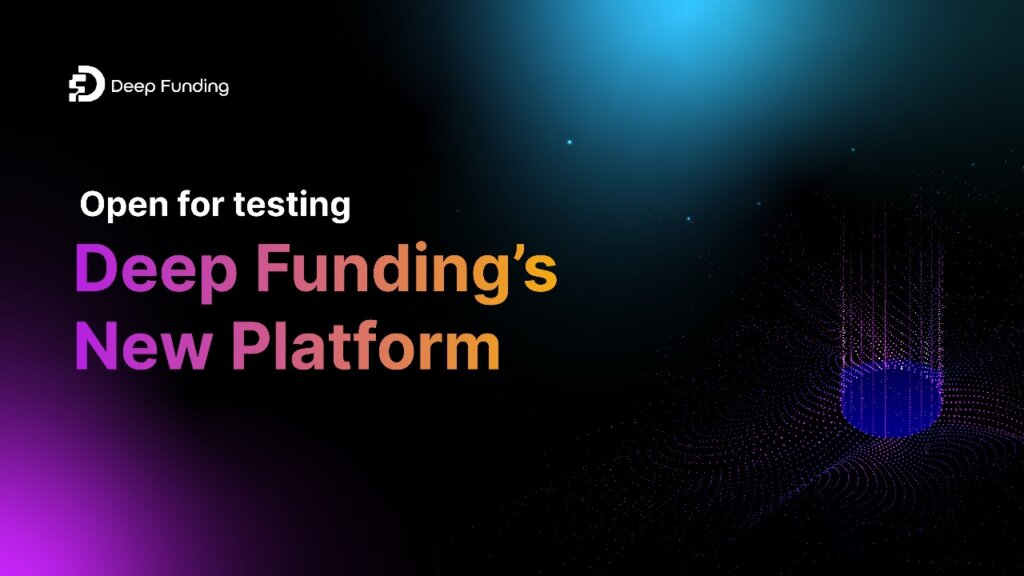 Everything you need to know about the upcoming Deep Funding Test Round